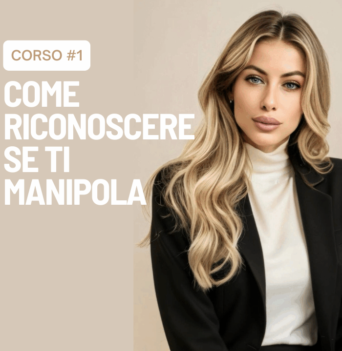 COME RICONOSCERE SE TI MANIPOLA